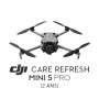 Assurance DJI Care Refresh pour drone DJI Mini 5 Pro (durée de 2 ans)