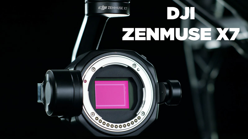 Zenmuse X7 la première "grosse" nacelle-caméra de DJI