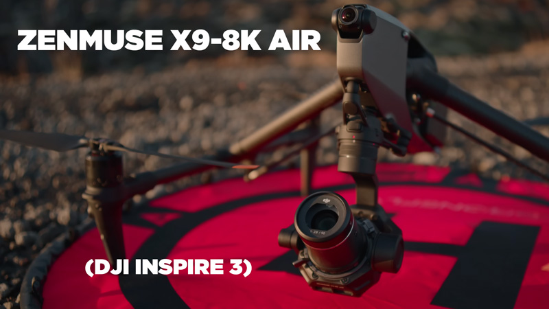 Zenmuse X9-8K Air (la nacelle-caméra du drone DJI Inspire 3)