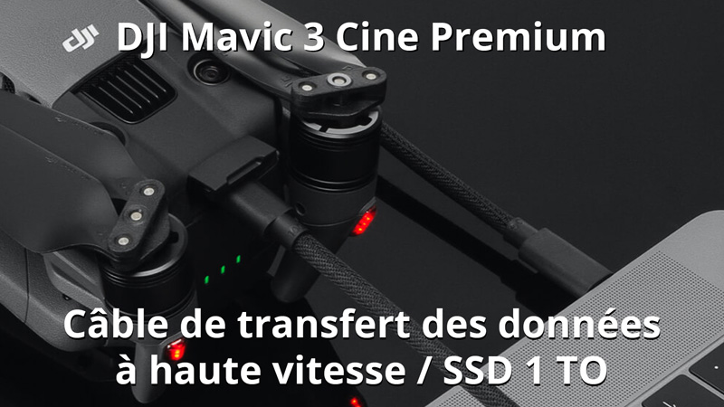 SSD 1 To - Cable haute vitesse - DJI Mavic 3 Cine Premium