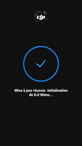 Mise à jour de l'applikcation DJI Mimo