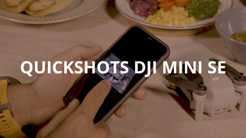QuickShots DJI Mini SE