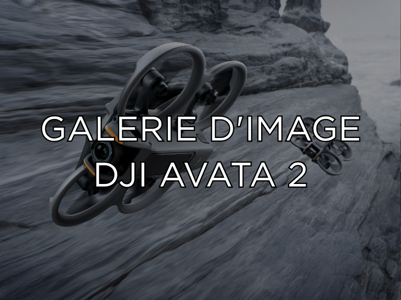 Galerie d'image DJI Avata 2