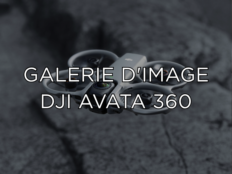 Galerie d'images DJI Avata 360