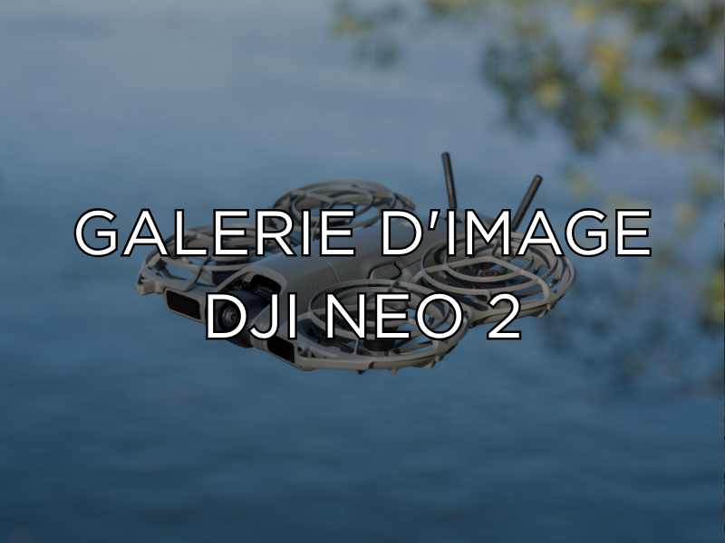 Galerie d'image DJI Neo 2