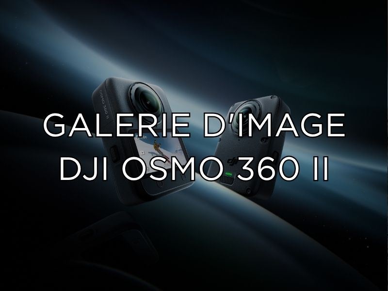 Galerie d'images DJI Osmo 360 II