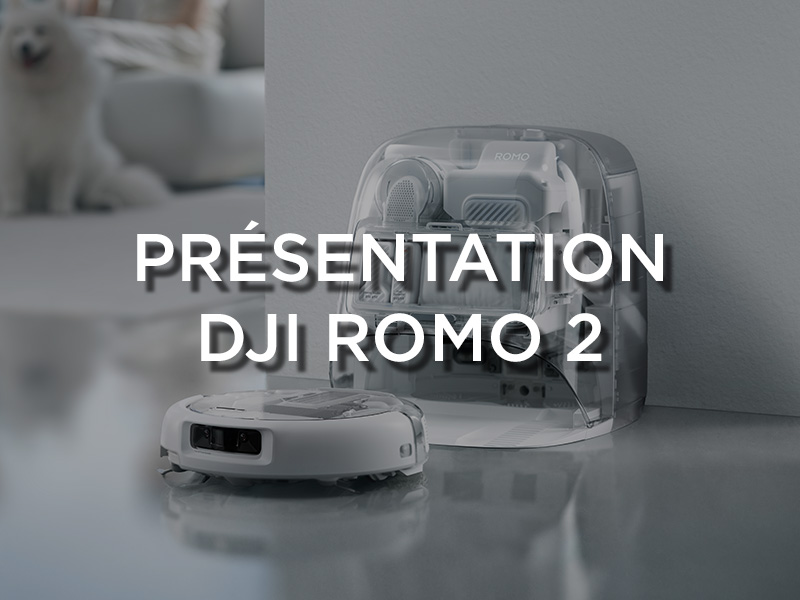 Présentation DJI ROMO 2