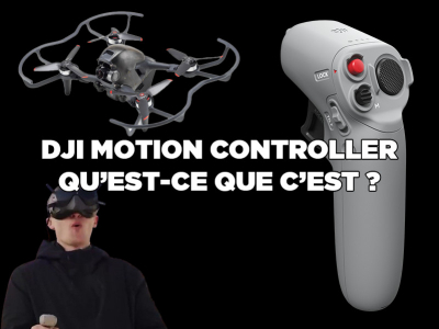 Qu'est-ce que le DJI Motion Controller et comment cela fonctionne ?