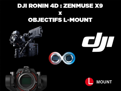 La bague d'adaptation monture L pour DJI Ronin 4D & Zenmuse X9