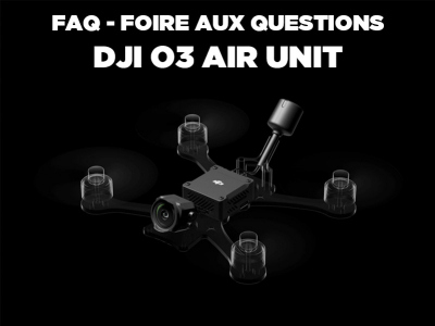 FAQ - DJI O3 Air Unit