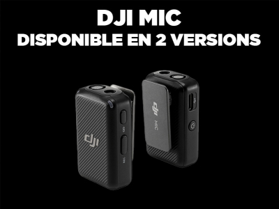 DJI Mic : désormais disponibles en deux versions !