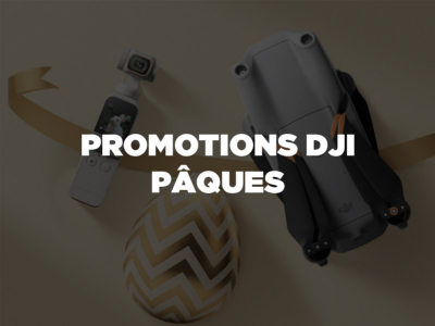 Promotions DJI : Pâques
