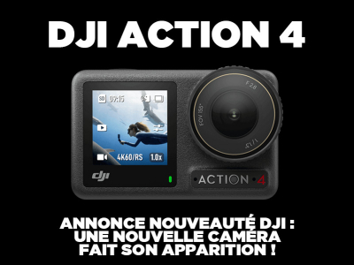 Nouveauté DJI : Annonce DJI Osmo Action 4
