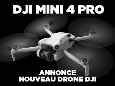 Nouveauté DJI : annonce Mini 4 Pro