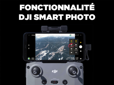 Qu'est-ce que DJI SmartPhoto ?