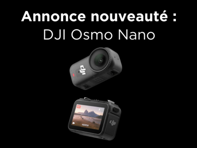 Nouveauté DJI : annonce Osmo Nano