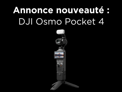 Annonce nouveauté DJI : Osmo Pocket 4