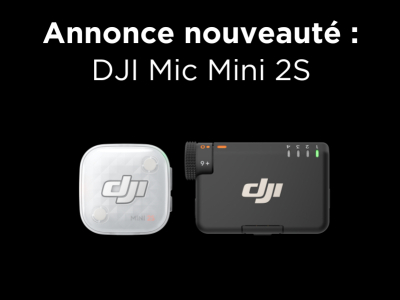 Nouveauté DJI : Mic Mini 2S