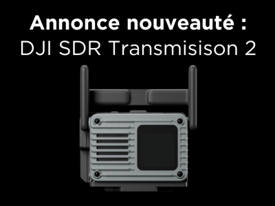 Annonce nouveauté DJI : SDR Transmission 2