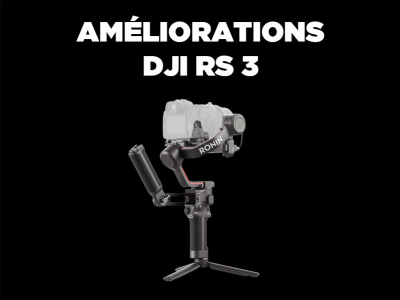 Quelles améliorations apporte le DJI RS 3 ? 