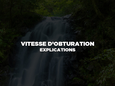 Vitesse d'obturation