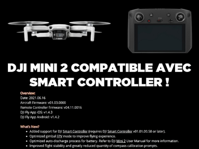 DJI Mini 2 : Compatible avec la radiocommande DJI Smart Controller !